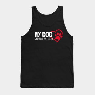 My Dog Is My Real Valentine Tank Top